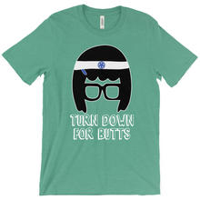 Turn Down for Butts Triblend Tina T-Shirts