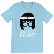 Turn Down for Butts Triblend Tina T-Shirts
