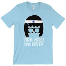 Turn Down for Butts Triblend Tina T-Shirts