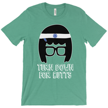 Turn Down for Butts Triblend Tina T-Shirts