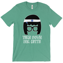 Turn Down for Butts Triblend Tina T-Shirts