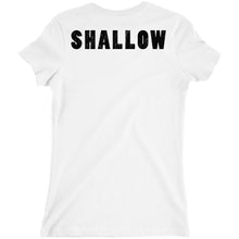 "Shallow" Funny, Cute Women's Graphic Tee