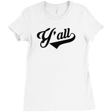 Y'all Southern Funny Men's and Lady's T-shirt