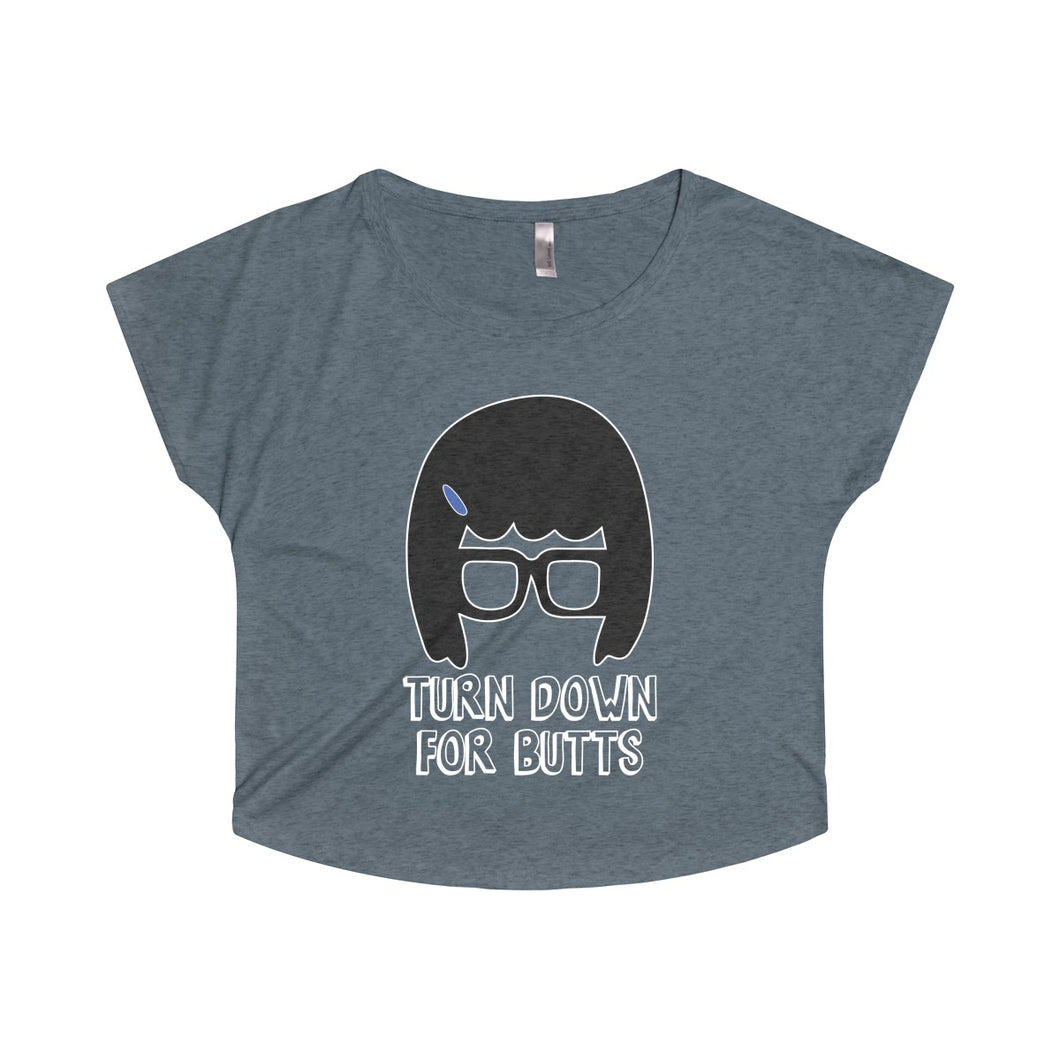Turn Down for Butts Tina Women's Tri-Blend Dolman
