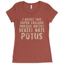 I Resist This Super Callous Fragile Racist Sexist Nazi Potus Anti-Trump Shirt