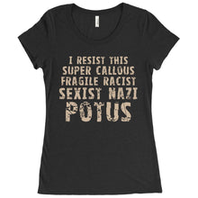 I Resist This Super Callous Fragile Racist Sexist Nazi Potus Anti-Trump Shirt