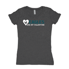 Eagles Are My Valentine Womens T-Shirt