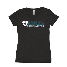 Eagles Are My Valentine Womens T-Shirt