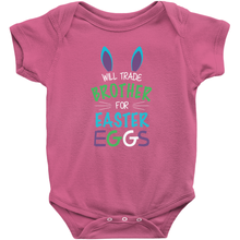 Will Trade Brother For Easter Eggs Onesie Infant Clothing