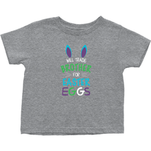 Will Trade Brother For Easter Eggs Toddler Tshirt