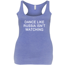 Dance Like Russia Isn't Watching Tank Tops