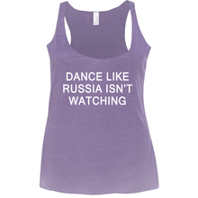 Dance Like Russia Isn't Watching Tank Tops