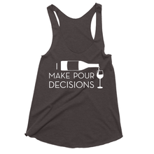 I Make Pour Decisions Drinking Tank Tops