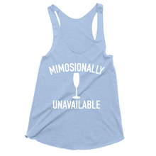 Mimosionally Unavailable Funny Drinking Triblend Tank Tops