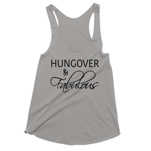 Hungover and Fabulous Tri Blend Drinking Tank Tops