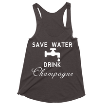 Save Water Drink Champagne Drinking Tank Tops