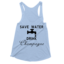 Save Water Drink Champagne Drinking Tank Tops