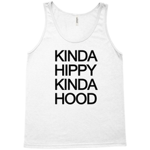 Kinda Hippy kinda Hood Unisex Tank Tops