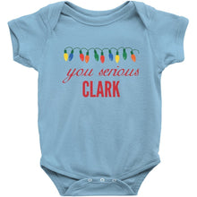 You Serious Clark Christmas Baby Bodysuit/Onesie or Toddler Tshirt