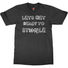 Let's Get Ready to Stumble Funny St. Patrick's Day Shirt