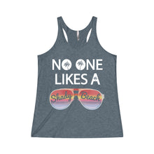 No One Likes A Shady Beach Women's Tri-Blend Racerback Tank