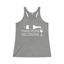 I Make Pour Deicisions Drinking Women's Tri-Blend Racerback Tank