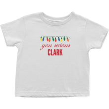 You Serious Clark Christmas Baby Bodysuit/Onesie or Toddler Tshirt
