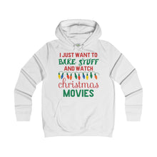 Bake Stuff & Watch Christmas Movies Funny Women's Hoodie