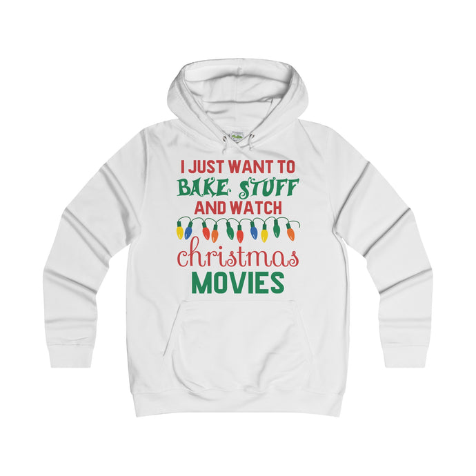 Bake Stuff & Watch Christmas Movies Funny Women's Hoodie