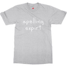Humor Ironic Spelling Expirt Very Funny Mens Unisex Premium T-Shirt