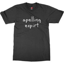 Humor Ironic Spelling Expirt Very Funny Mens Unisex Premium T-Shirt