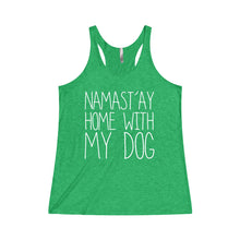 Namastay in Bed With My Dog Women's Tri-Blend Racerback Tank