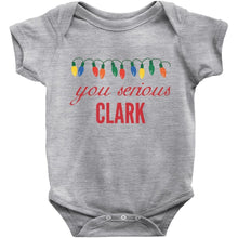 You Serious Clark Christmas Baby Bodysuit/Onesie or Toddler Tshirt