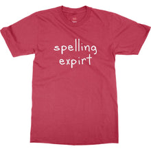 Humor Ironic Spelling Expirt Very Funny Mens Unisex Premium T-Shirt