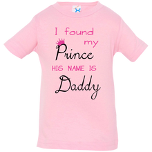 Cute "I Found My Prince His Name Is Daddy" Baby Onesie Bodysuit or Tee Perfect for Fathers Day