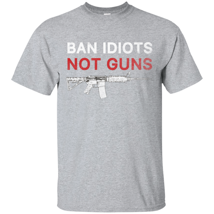 Ban Idiots Not Guns Pro Gun Mens T-shirt