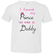 Cute "I Found My Prince His Name Is Daddy" Baby Onesie Bodysuit or Tee Perfect for Fathers Day