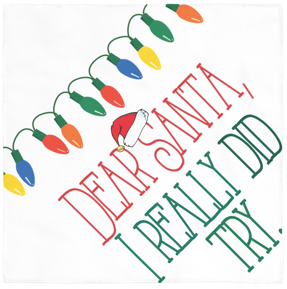 Dear Santa, I Really Did Try Funny Cute Pet Christmas Bandana