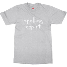 Humor Ironic Spelling Expirt Very Funny Mens Unisex Premium T-Shirt
