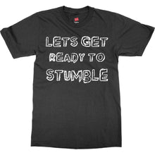 Let's Get Ready to Stumble Funny St. Patrick's Day Shirt