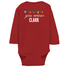 You Serious Clark Christmas Baby Bodysuit/Onesie or Toddler Tshirt