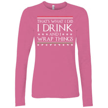 That's What I Do, I Drink and I Wrap Things Medieval Thrones Style Christmas Long-Sleeve Shirt
