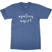 Humor Ironic Spelling Expirt Very Funny Mens Unisex Premium T-Shirt