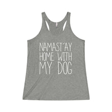 Namastay in Bed With My Dog Women's Tri-Blend Racerback Tank