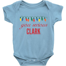 You Serious Clark Christmas Baby Bodysuit/Onesie or Toddler Tshirt