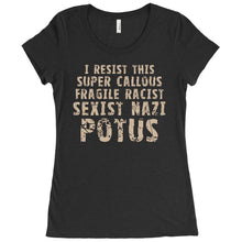 I Resist This Super Callous Fragile Racist Sexist Nazi Potus Anti-Trump Shirt