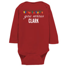You Serious Clark Christmas Baby Bodysuit/Onesie or Toddler Tshirt