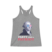 Party Like a Patriot George Washington July 4 Memorial Day Labor Day Women's Tri-Blend Racerback Tank