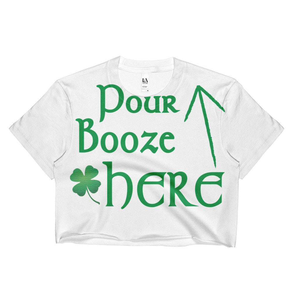 Pour Booze Here St. Patrick's Day Ladies Crop Top