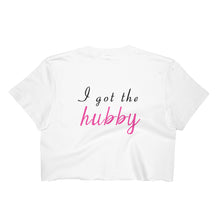 Bride's "I do" "I've got the hubby" Crop Top Tee Perfect for a Bachelorette Party